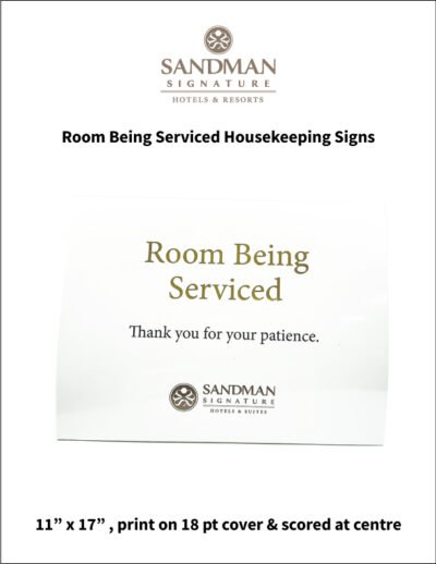 Signature Room Being Serviced Housekeeping Signs